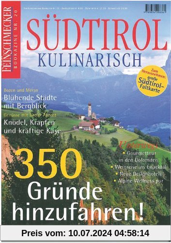 Südtirol Kulinarisch: Der Feinschmecker Bookazine (Feinschmecker Bookazines)